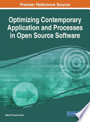 Optimizing contemporary application and processes in open source software / Mehdi Khosrow-Pour, editor.