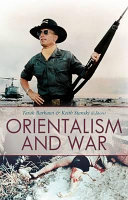 Orientalism and war / Tarak Barkawi and Keith Stanski, (editors).