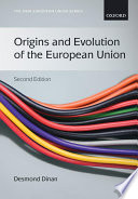 Origins and evolution of the European Union / edited by Desmond Dinan.