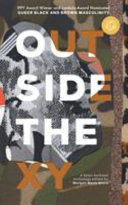 Outside the XY : a bklyn boihood anthology / edited by Morgan Mann Willis.