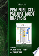 PEM fuel cell failure mode analysis edited by Haijiang Wang, Xiao-Zi Yuan, Hui Li.