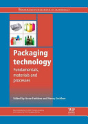 Packaging technology : fundamentals, materials and processes / edited by Anne Emblem and Henry Emblem.