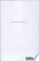 Palestine and international law : essays on politics and economics / edited by Sanford R. Silverburg.