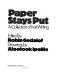 Paper stays put : a collection of Inuit writing / edited by Robin Gedalof ; drawings by Alootook Ipellie.