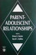 Parent-adolescent relationships / edited by Brian K. Barber, Boyd C. Rollins.