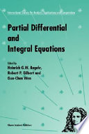 Partial differential and integral equations / edited by Heinrich G.W. Begehr, Robert P. Gilbert and Guo-Chun Wen.
