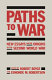 Paths to war : new essays on the origins of the Second World War / edited by Robert Boyce and Esmonde M. Robertson.