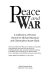 Peace and war : a collection of poems / chosen by Michael Harrison and Christopher Stuart-Clark.