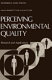 Perceiving environmental quality : research and applications / edited by Kenneth H. Craik and Ervin H. Zube.