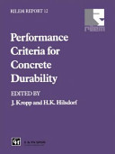 Performance criteria for concrete durability : state of the art report prepared by RILEM Technical Committee TC 116-PCD, Performance of Concrete as a Criterion of its Durability / edited by J. Kropp and H.K. Hilsdorf.
