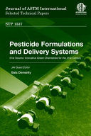 Pesticide formulations and delivery systems. innovative green chemistries for the 21st century / JAI guest editor, Bala N. Devisetty.