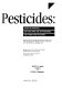 Pesticides : code of practice for the safe use of pesticides on farms and holdings : part III of The Food and Environment Protection Act, 1985 (FEPA) and The Health and Safety at Work etc. Act, 1974 (HSW Act) combined Code / Ministry of Agriculture, Fisheries and Food, Health and Safety Commission.