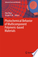 Photochemical behavior of multicomponent polymeric-based materials Dan Rosu, Visakh P. M., editors.