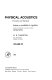 Physical acoustics : principles and methods / edited by Warren P. Mason [and] R.N. Thurston