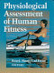 Physiological assessment of human fitness / Peter J. Maud, Carl Foster.