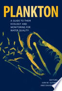Plankton : a guide to their ecology and monitoring for water quality / editors, Iain M. Suthers and David Rissik.