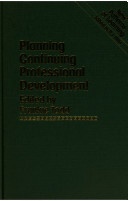 Planning continuing professional development / edited by Frankie Todd.