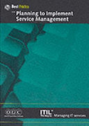 Planning to implement service management / [Vernon Lloyd and others].