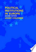 Political institutions in Europe / edited by Josep M. Colomer.