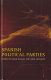 Political parties of Spain / edited by David Hanley and John Loughlin.
