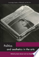 Politics and aesthetics in the arts / edited by Salim Kemal and Ivan Gaskell.