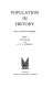 Population in history : essays in historical demography / edited by D.V. Glass and D.E.C. Eversley.