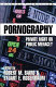 Pornography : private right or public menace? / edited by Robert M. Baird & Stuart E. Rosenbaum.