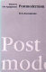 Postmodernism / edited by Lisa Appignanesi.
