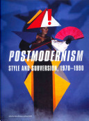 Postmodernism : style and subversion, 1970-1990 / edited by Glenn Adamson and Jane Pavitt.