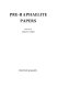 Pre-Raphaelite papers / edited by Leslie Parris.