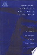 Pre-failure deformation behaviour of geomaterials / editors, R.J. Jardine ... [et al.].