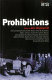Prohibitions / edited by John Meadowcroft ; with contributions from Ralf M. Bader ... [et al.].