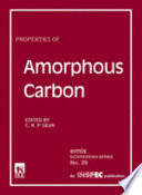 Properties of amorphous carbon / edited by S. Ravi P. Silva.