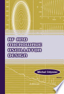 RF and microwave oscillator design / Michal Odyniec, editor.