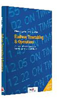 Railway timetabling & operations : analysis, modelling, optimisation, simulation, performance evaluation / editors, Ingo A. Hansen, Jörn Pachl.