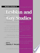 Reader's guide to lesbian and gay studies / editor, Timothy F. Murphy.