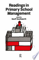 Readings in primary school management / edited by Geoff Southworth.