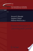 Recent advances in learning and control / Vincent D. Blondel, Stephen P. Boyd, Hidenori Kimura (eds.).