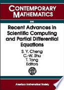 Recent advances in scientific computing and partial differential equations : international conference on the occasion of Stanley Osher's 60th birthday, December 12-15, 2002, Hong Kong Baptist University, Hong Kong / S.Y. Cheng, C.-W. Shu, T. Tang, editors.