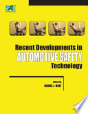 Recent developments in automotive safety technology / edited by Daniel J. Holt.
