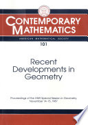 Recent developments in geometry : proceedings of the AMS Special Session in Geometry, November 14-15, 1987 / S.-Y. Cheng, H. Choi, and Robert E. Greene, editors.