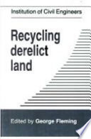 Recycling derelict land / edited by George Fleming.