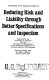 Reducing risk and liability through better specifications and inspection : proceedings of the specialty conference / sponsored by the Committee on Inspection and the Committee on Specifications of the Construction Division of the American Society of Civil Engineers, Town and Country Hotel, San Diego, California, February 16-18, 1981.