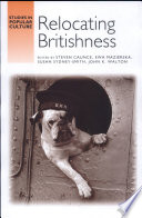 Relocating Britishness / edited by Stephen Caunce ... [et al.].