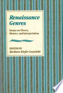 Renaissance genres : essays on theory, history and interpretation / edited by Barbara Kiefer Lewalski.