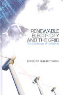 Renewable electricity and the grid : the challenge of variability / edited by Godfrey Boyle.