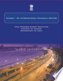 Report of the High Powered Expert Committee on making Mumbai an international financial centre.