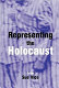 Representing the Holocaust : in honour of Bryan Burns / editor, Sue Vice.