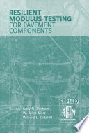 Resilient modulus testing for pavement components Gary N. Durham, W. Allen Marr, and Willard L. DeGroff, editors.