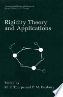 Rigidity theory and applications edited by M.F. Thorpe and P.M. Duxbury.